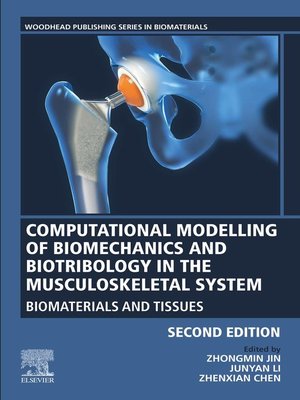 cover image of Computational Modelling of Biomechanics and Biotribology in the Musculoskeletal System